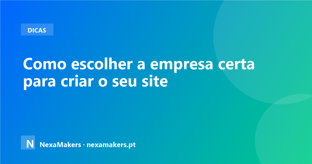 Como escolher a empresa certa para criar o seu site